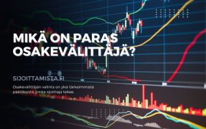 Mikä on paras osakevälittäjä?